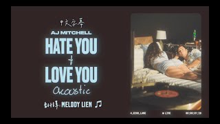 ⛤Hate you   Love you〈歌詞版〉Cheat Codes ft.  AJ Mitchell 中文字幕 (acoustic version)