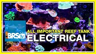Week 6: Wiring Your Reef Tank, Everything You Forgot to Think About. | 52 Weeks of Reefing