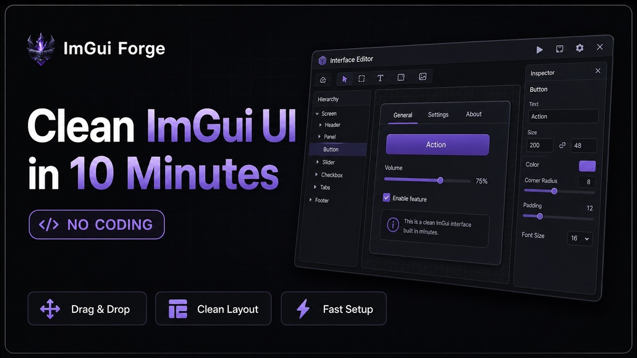 Build a Clean ImGui Interface in 10 Minutes (No Coding) | IMGUI FORGE ...