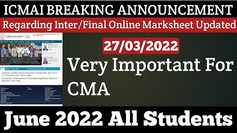 ICMAI BREAKING ANNOUNCEMENT Regarding Inter/Final Online Marksheet updated For June 22 Student | kci