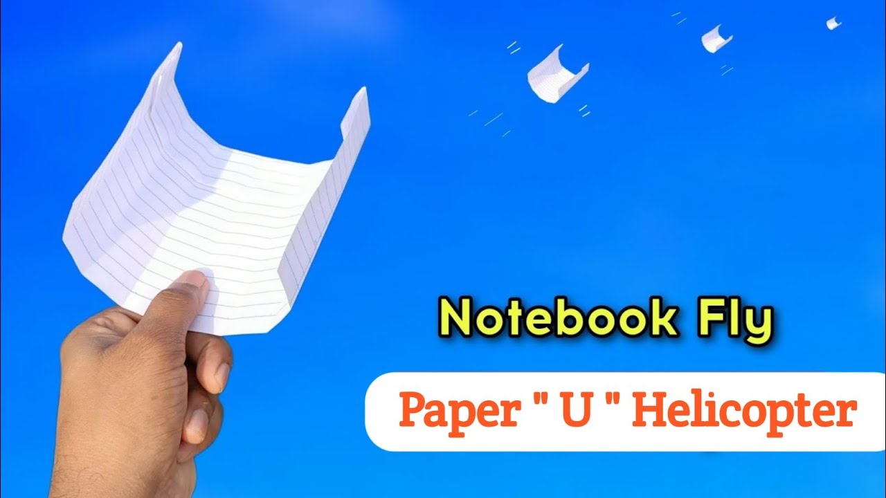paper flying U helicopter, best flying helicopter plane, half circle ...