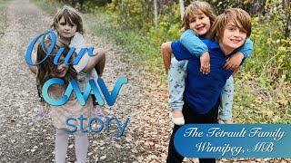 Our CMV Story  The Tétrault Family