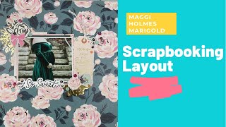 Maggie Holmes Marigold || Scrapbook Process Video