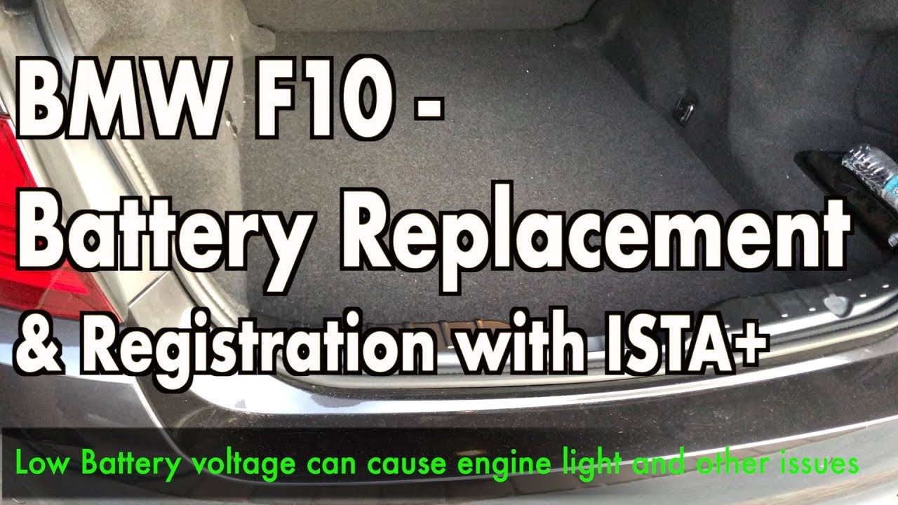 Bmw 535I F10 Battery Replacement And Registration Using Ista