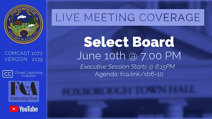 Foxborough Select Board Meeting 6/10/25
