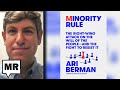 Minority Rule: GOP’s Undemocratic Takeover | Ari Berman | TMR