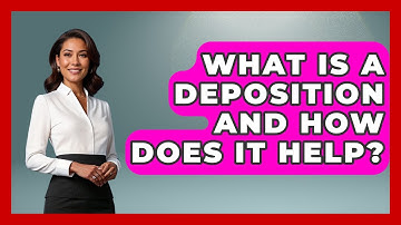 What Is A Deposition And How Does It Help? - Get Divorce Answers