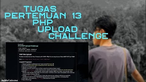 P13 PHP Upload Challenge | PEMROGRAMAN WEB