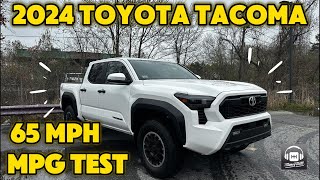 2024 Toyota Tacoma MPG Test: Shocking Results at 65MPH!