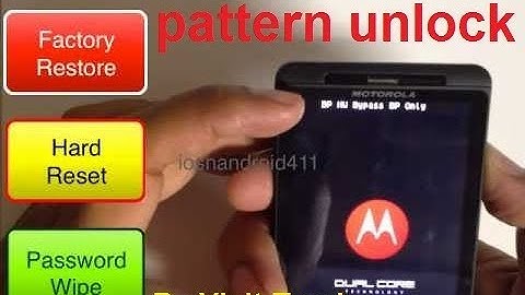 Motorola droid maxx xt1080 pattern unlock hard reset