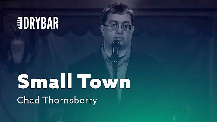 Small Town Problems. Chad Thornsberry