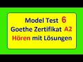 Model Test || Goethe Zertifikat A2 || Hören Mit Lösungen