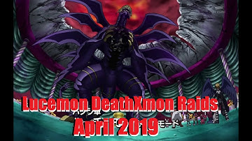 Lucemon DeathXmon Event Raids April 2019 || DMO
