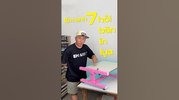 Em anh 7 hỏi bàn in lụa thủ công #chibanaothun #chichuai #screenprinting #buffaloplanet #baninlua