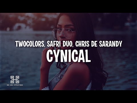 Twocolors X Safri Duo X Chris De Sarandy - Cynical