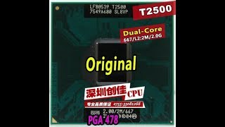 Original for Intel Core Duo T2500 CPU 2M Cache2 0GHz667MHz FSB Dual Core Laptop processor for 945 c