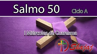 Video thumbnail of "Salmo 50-Miércoles 1 de Marzo- Ciclo A- SHAJAJ"