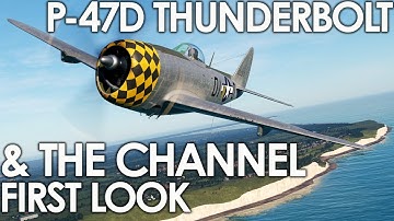 DCS: P-47D Thunderbolt & The Channel Map First Look & Impressions!
