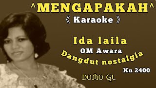 MENGAPAKAH~Ida laila~Karaoke~Cover Kn2400//