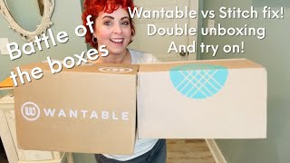 Battle of the clothing boxes! Unboxing my Stitch Fix and Wantable!! #stitchfix #wantable