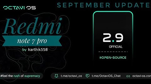 Octavi OS 2.9 New Update Redmi Note 7 Pro Official