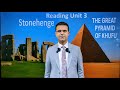 Reading Unit 3 Stonehenge The Great Pyramid Of Khufu Sunrise 12 ڕیدینگی یونت ٣ ستەونهێنج و خۆفۆ 