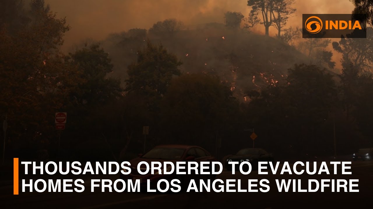 Tens of thousands ordered to evacuate homes from Los Angeles Wildfire ...