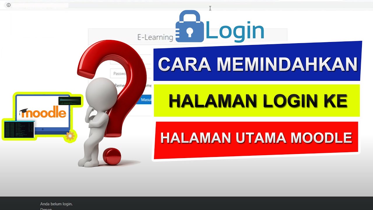 Cara Mengatur Menu Login Menjadi Halaman Utama Moodle (How to Move ...