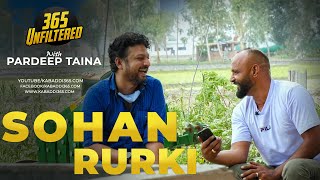 Meet Sohan Rurki | Kabaddi Player | 365 Unfiltered with Pardeep Taina | Kabaddi365