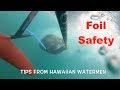 Foil Safety- Watch this before using a Hydrofoil