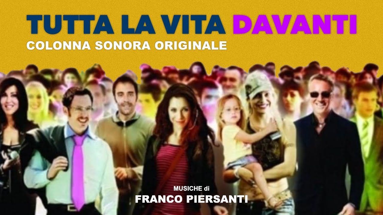 Franco Piersanti - Tutta la vita davanti (Colonna Sonora Originale