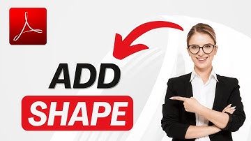How to Add Shape in Adobe Acrobat 2025?