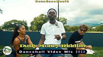 DUTTY MONEY RIDDIM MIX | Dancehall Video Mix 2023: Rajahwild Go Go, Najeeriii & More