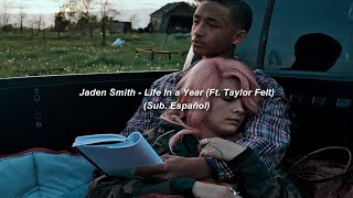 Jaden Smith - Life In a Year Ft. Taylor Felt (Sub. Español)