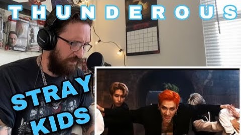 METALHEAD REACTS| STRAY KIDS - THUNDEROUS (official music video)