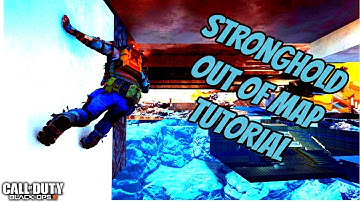 »» Stronghold Fully Out of the Map Tutorial on Black ops 3  ▬ BO3 Tutorials ««