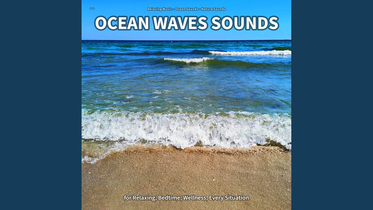 Ocean Waves Sounds, Part 14 - YouTube