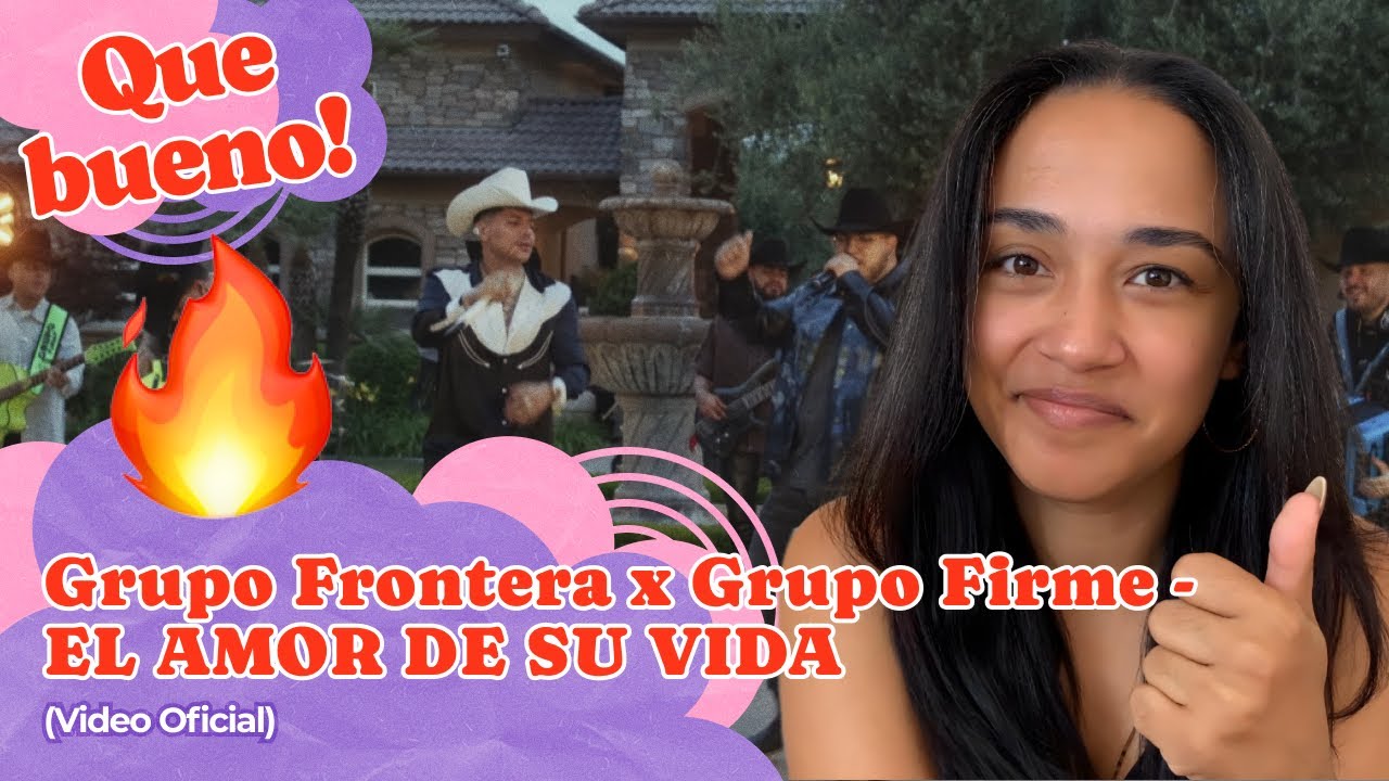 Grupo Frontera x Grupo Firme - EL AMOR DE SU VIDA (Video Oficial) ▷ Reacción !!!