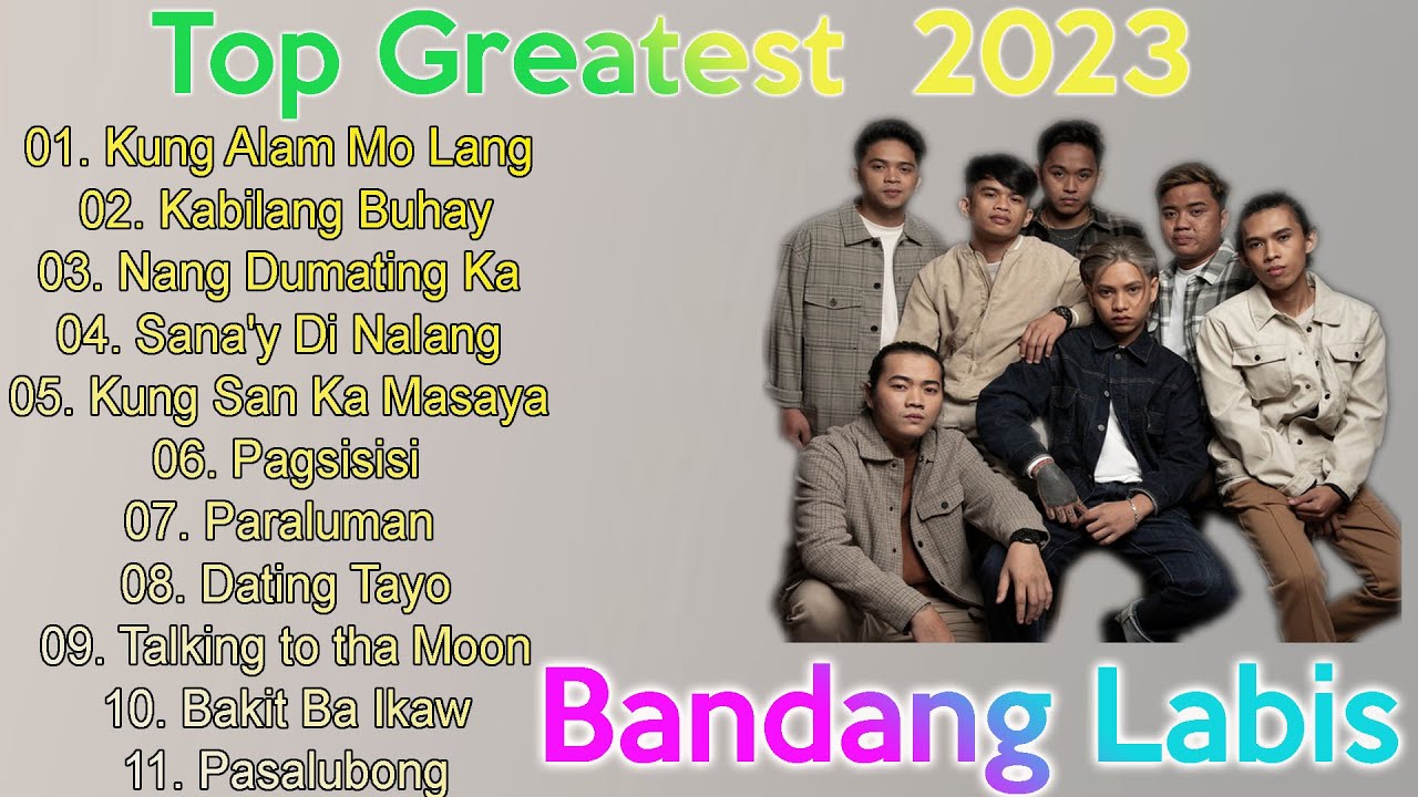 Top Hits Bandang Labis 2023 ll Top Songs Bandang Labis - YouTube
