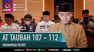 SURAT AT TAUBAH 107 - 112 | MUHAMMAD VICKRY | IMAM SHOLAT MERDU