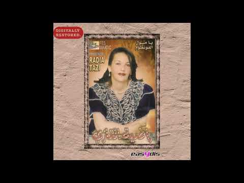 Radia Tazi Lmima Tabki Wana Nachki لميمة تبكي وأنا نشكي