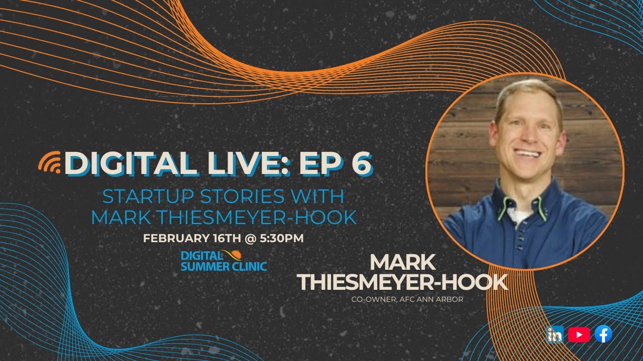 Startup Stories with Mark Thiesmeyer-Hook – Digital Live Episode 6 (Winter ‘26)