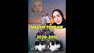 LAGU NASYID TERBAIK 2020-2018.