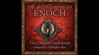 The Second Book of Enoch | Banned From The Bible | Full Audiobook With Text