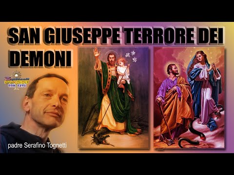 SAN GIUSEPPE TERRORE DEI DEMONI -  Padre Serafino Tognetti  - 3 Piccoli Passi con Gesù