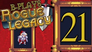 B-Plays Rogue Legacy #21