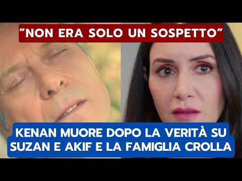 Video TUTTO PER LA MIA FAMIGLIA: KENAN MUORE DOPO LA VERITÀ SU SUZAN E AKIF E LA FAMIGLIA CROLLA