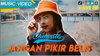 CHONSITA - JANGAN PIKIR BELIS - Lagu Tik-Tok Viral 2023 [MUSIC VIDEO] chords