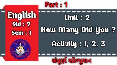 Dhoran 7 Sem 1 Path 2 How Many Did You? Activity : 1, 2, 3 solution