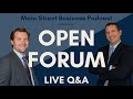 Open Forum | Main Street Business Podcast |